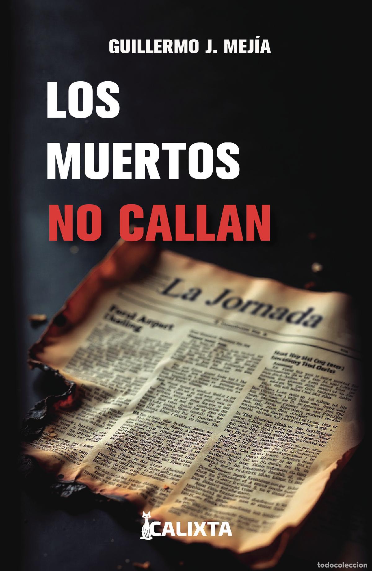 Livros: Los muertos no Callan - Guillermo Mej&iacute;a