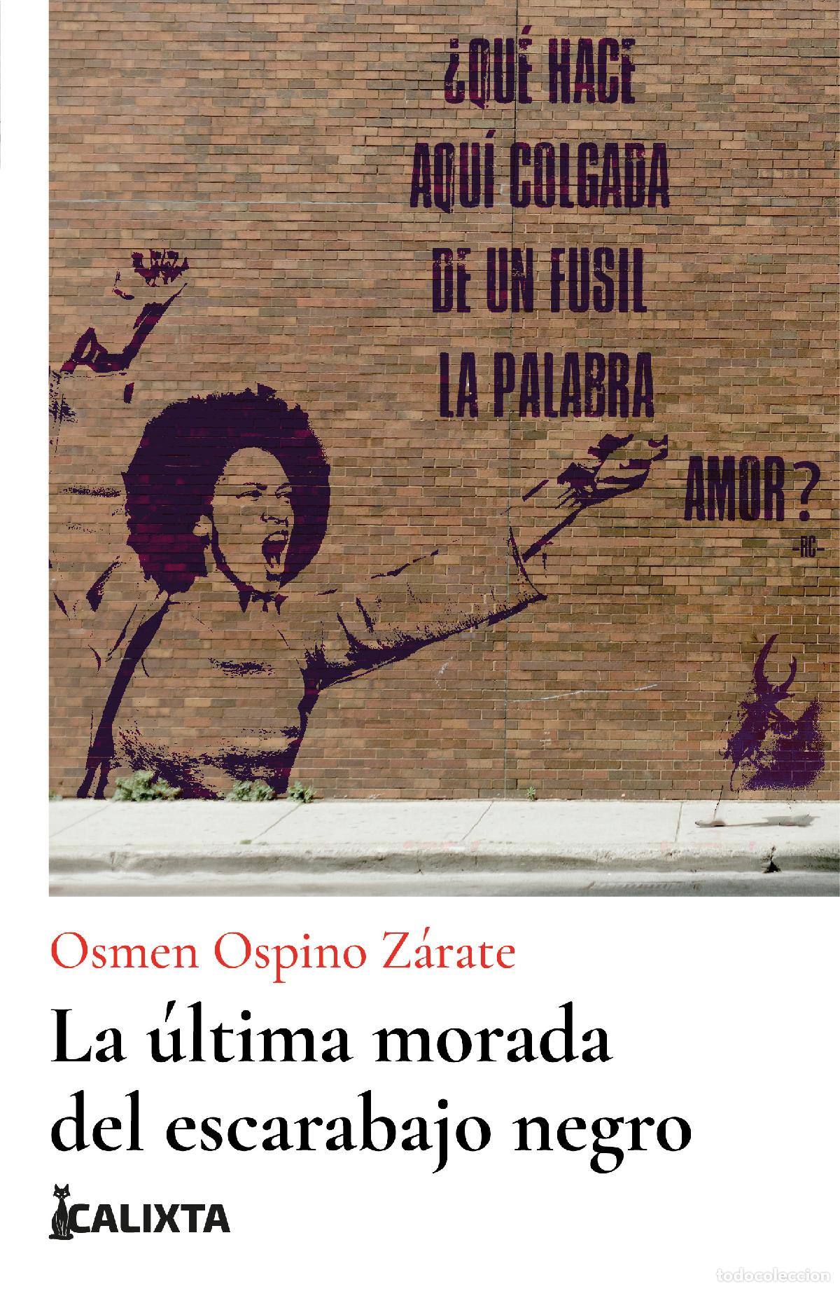 Livros: La &uacute;ltima morada del escarabajo negro - Osmen Ospino