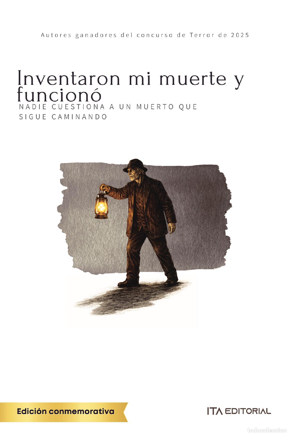 Livros: Inventaron mi muerte y funcion&oacute; - ITA Autores Varios