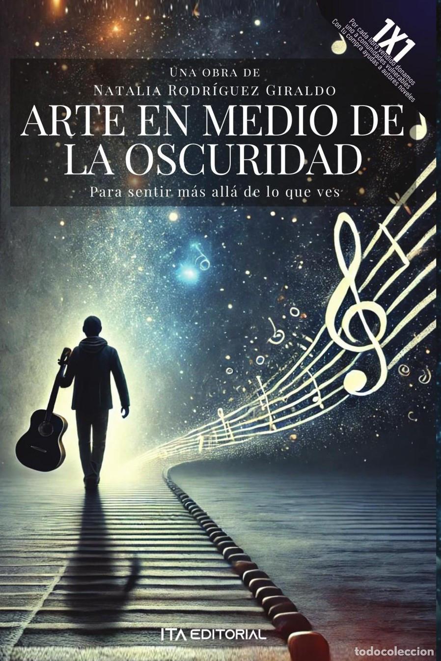B&uuml;cher: Arte en medio de la oscuridad - Natalia Rodr&iacute;guez Giraldo
