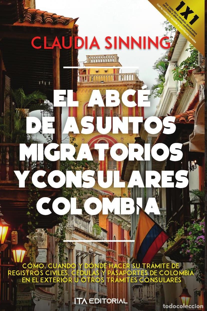 B&uuml;cher: El abec&eacute; de asuntos migratorios y consulares Colombia - Sinning Claudia