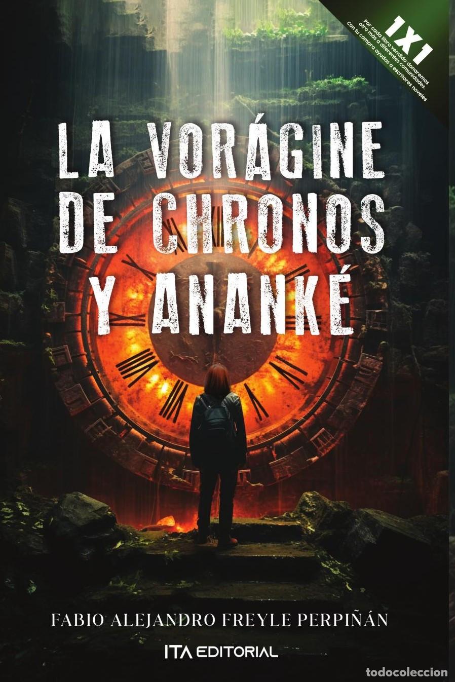 B&uuml;cher: La vor&aacute;gine de Chronos y Anank&eacute; - Fabio Alejamdro Freyle Perpi&ntilde;&aacute;n