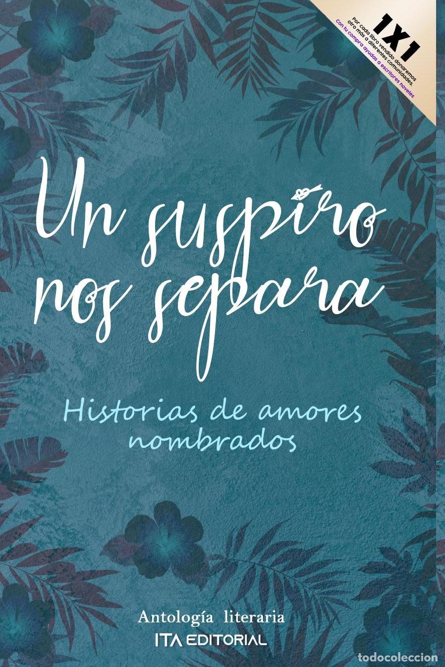 Libros: Un suspiro nos separa - ITA Autores Varios - Foto 1