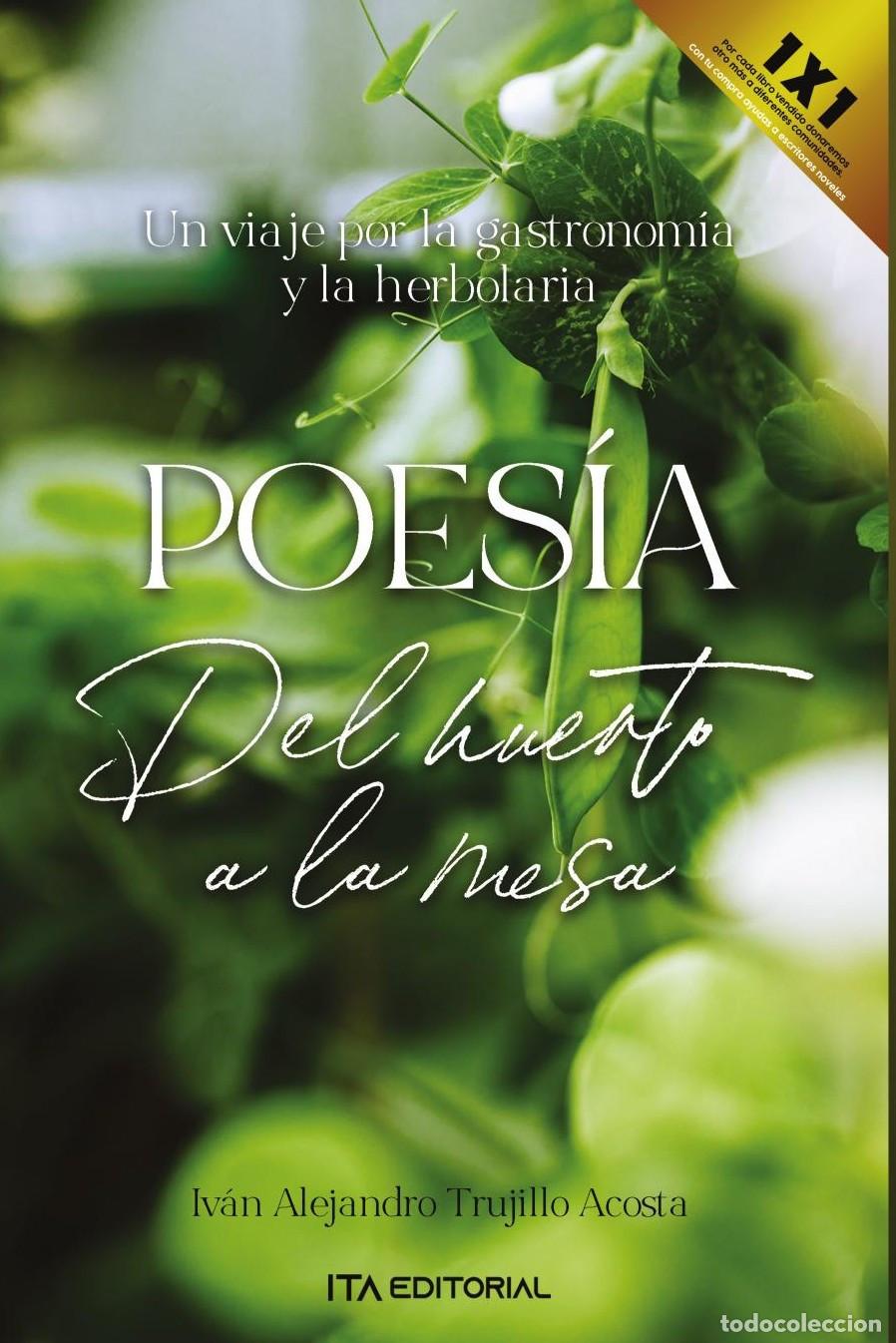 B&uuml;cher: Poes&iacute;a del huerto a la mesa - Iv&aacute;n Alejandro Trujillo Acosta