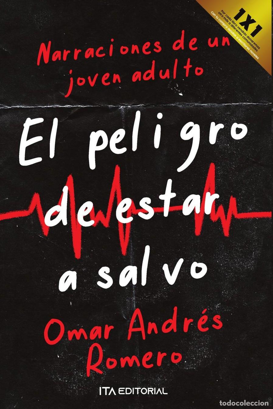 B&uuml;cher: El peligro de estar a salvo - Omar Andr&eacute;s Romero
