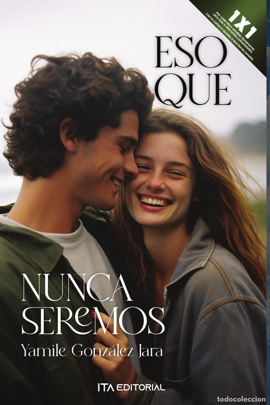 B&uuml;cher: Eso que nunca seremos - Yamile Gonz&aacute;lez Jara
