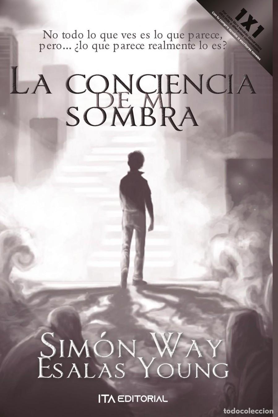 B&uuml;cher: La conciencia de mi sombra. - Sim&oacute;n Way Esalas Young