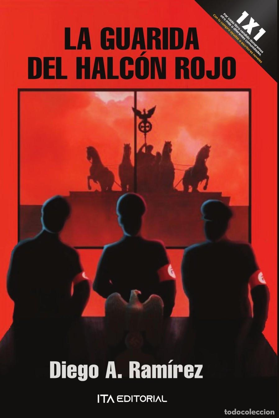 Libros: La guarida del halc&oacute;n rojo - Diego Ram&iacute;rez - Foto 1