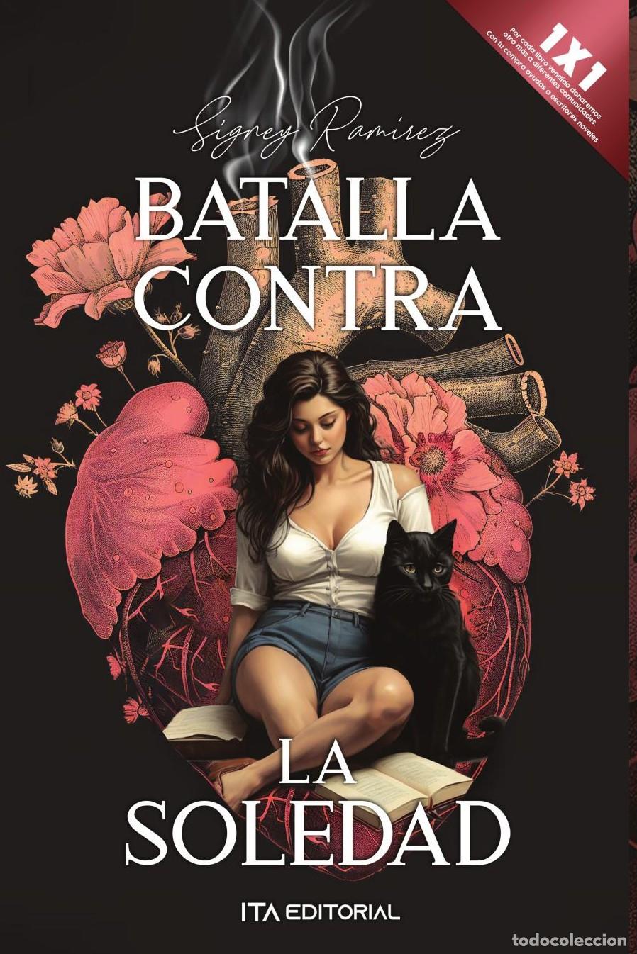 Libros: Batalla contra la soledad - Signey Ram&iacute;rez - Foto 1