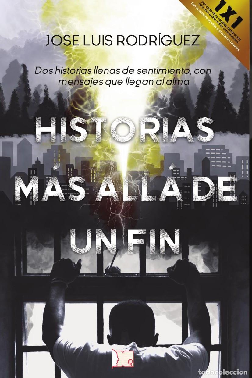 B&uuml;cher: Historias m&aacute;s all&aacute; de un fin - Jose Luis Rodr&iacute;guez