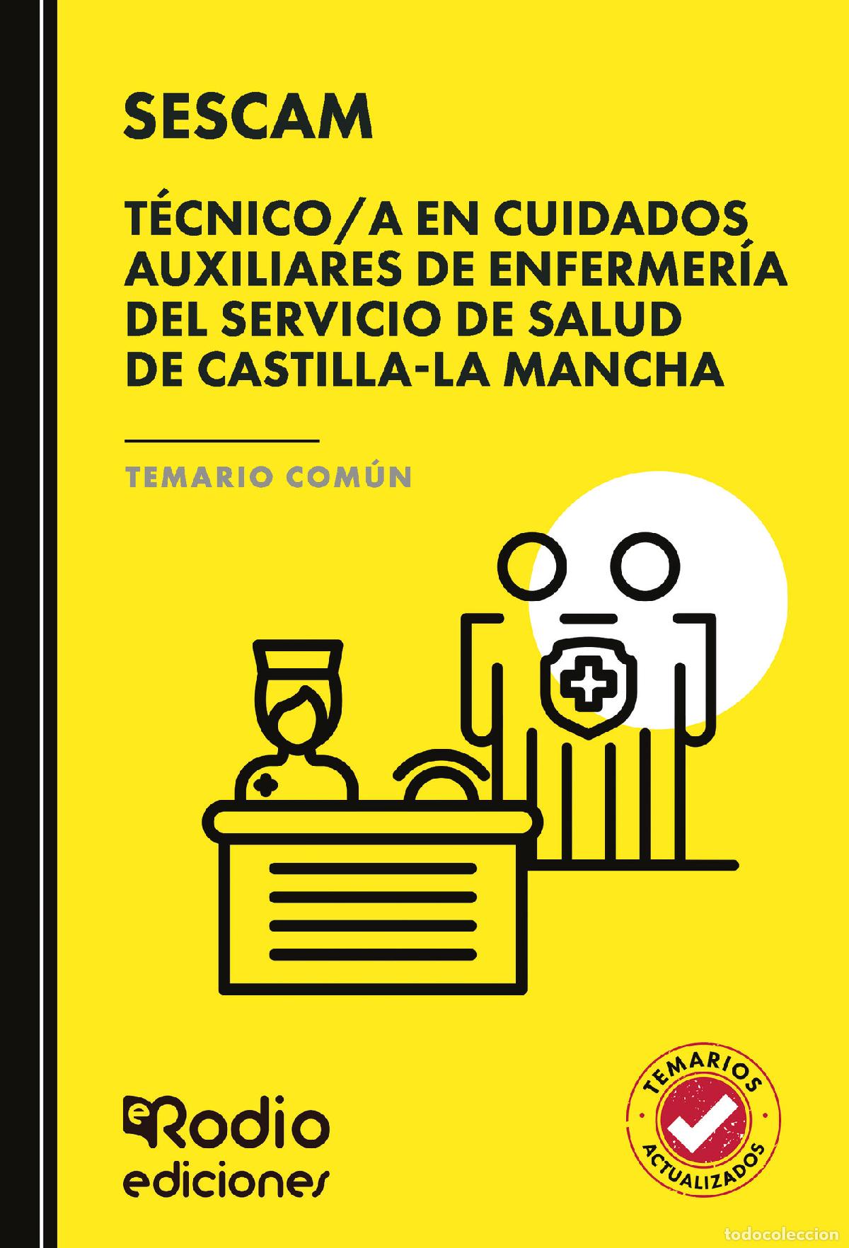 Libros: T&eacute;cnico/a en Cuidados Auxiliares de Enfermer&iacute;a del Servicio de Salud de Castilla-La Mancha (SESCAM).