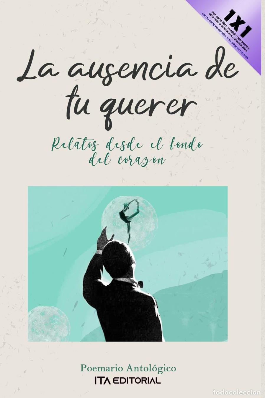 Libros: La ausencia de tu querer - Autores Varios ITA