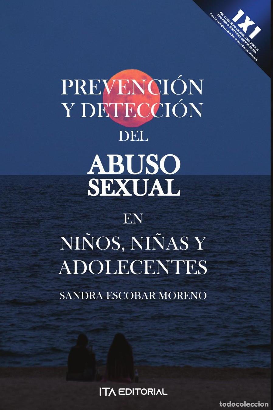 Libros: Prevenci&oacute;n y detecci&oacute;n del abuso sexual en ni&ntilde;os, ni&ntilde;as y adolescentes - Sandra Escobar Moreno