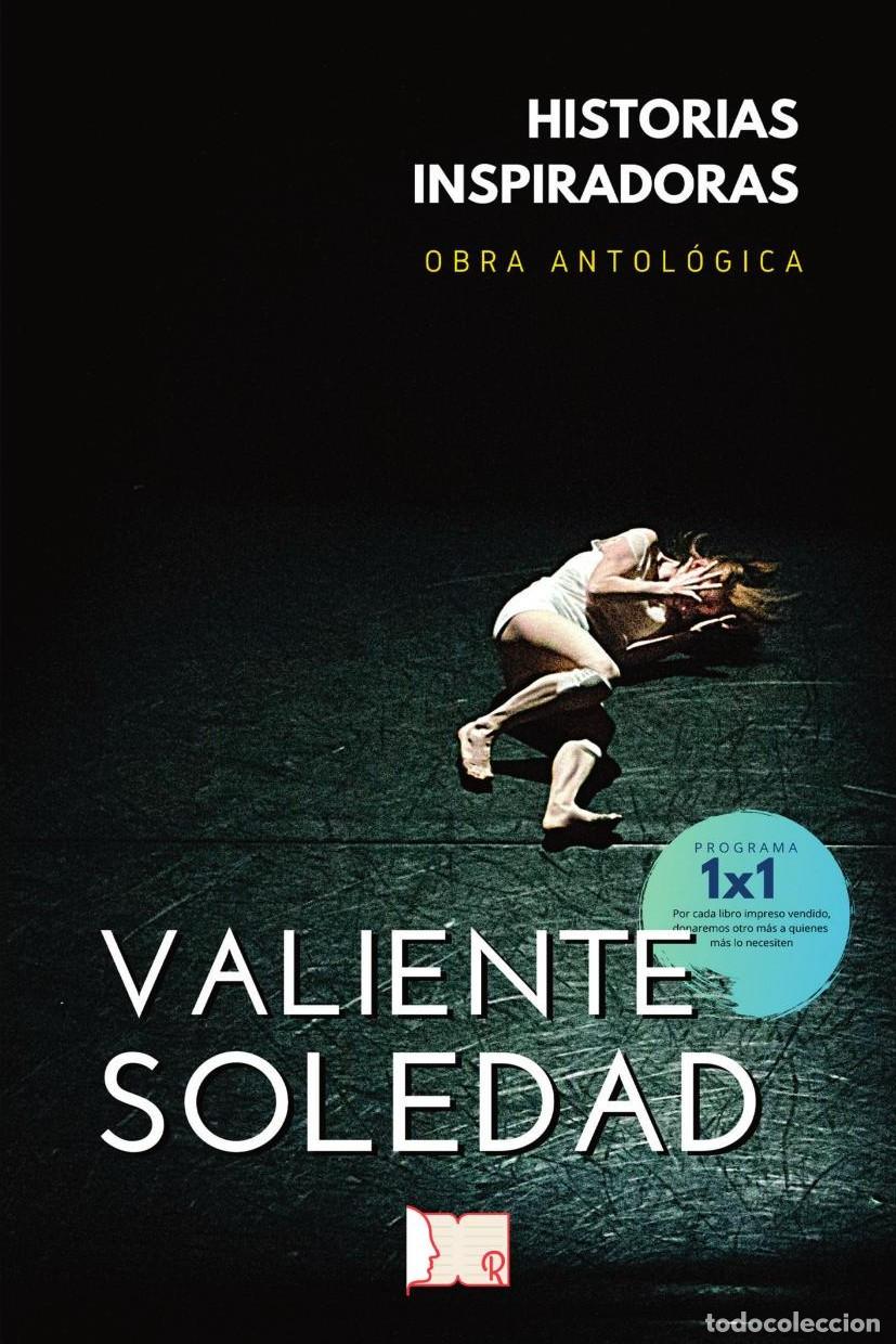 Libros: Valiente soledad - ITA Autores Varios
