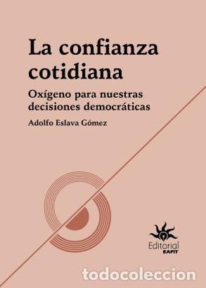 Libros: La confianza cotidiana - Adolfo Eslava G&oacute;mez