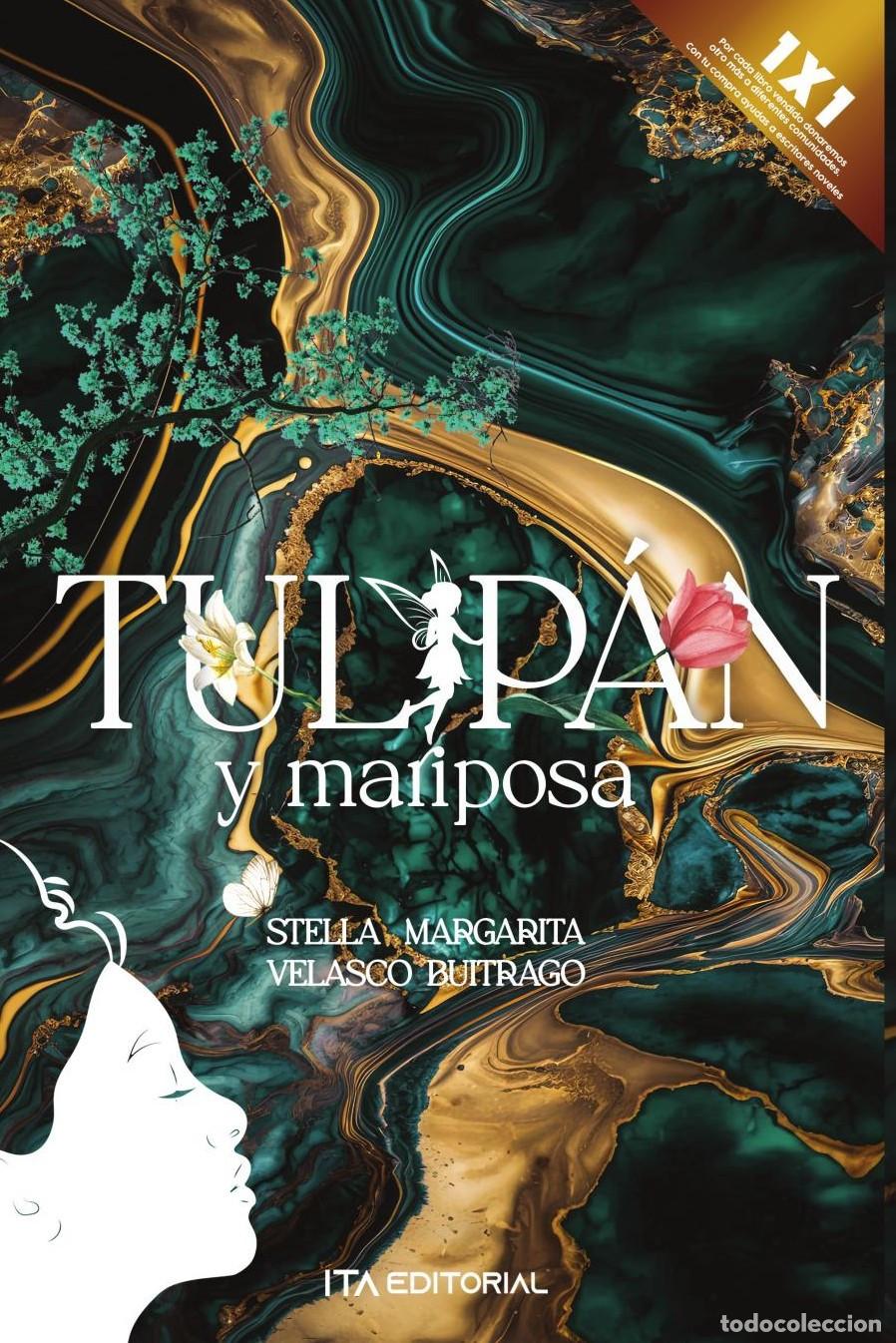 Libros: Tulip&aacute;n y mariposa - Stella Margarita Velasco Buitrago