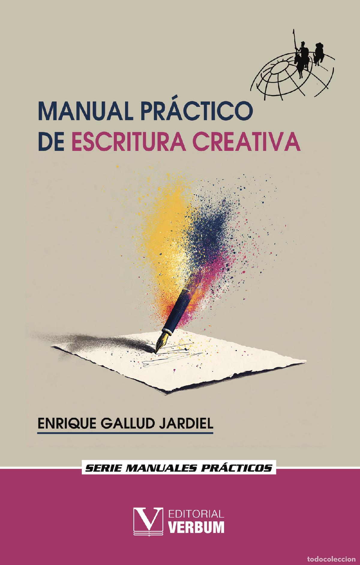 Libros: Manual pr&aacute;ctico de escritura creativa - Enrique Gallud Jardiel