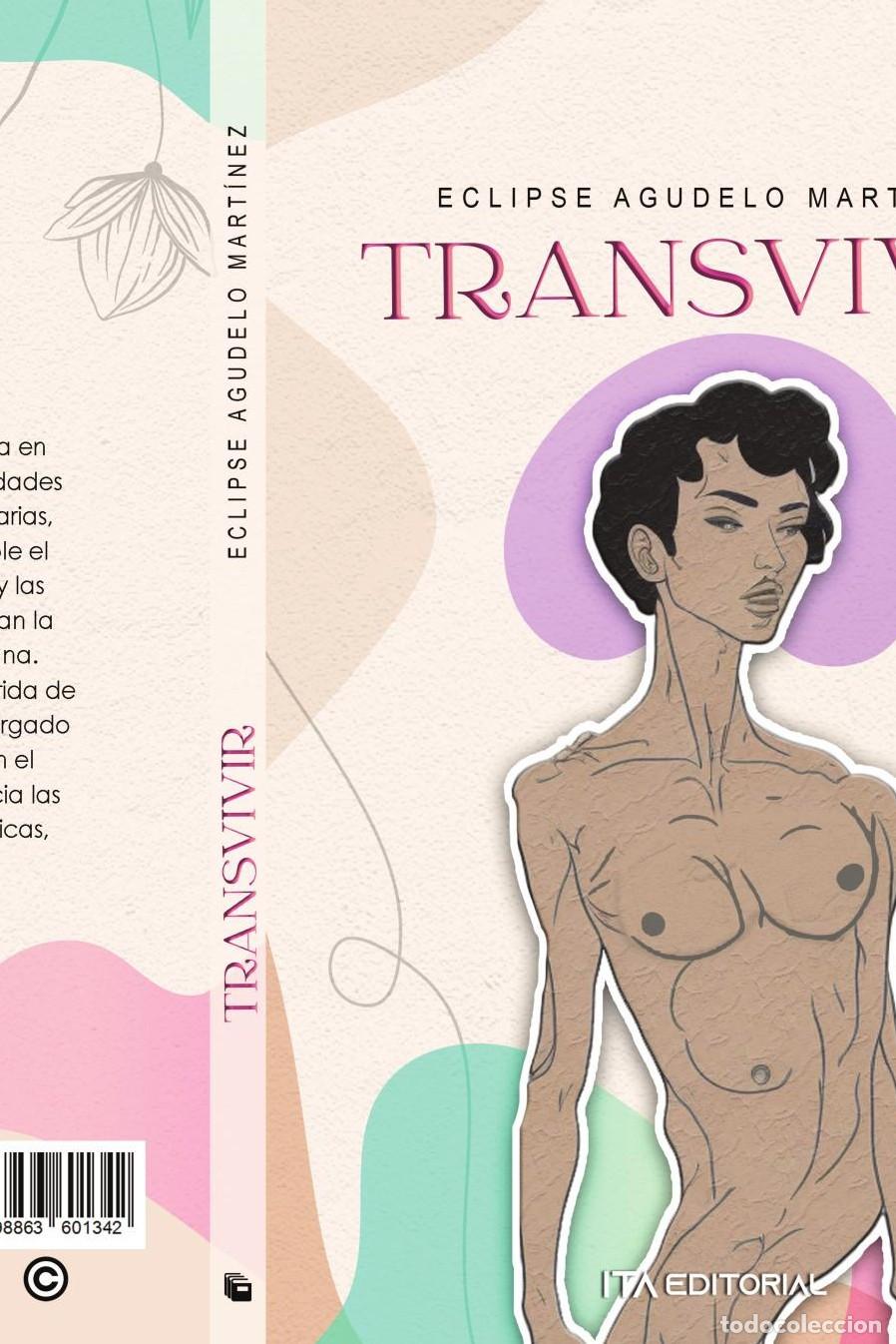 Libros: Transvivir - Eclipse Agudelo Mart&iacute;nez - Foto 1