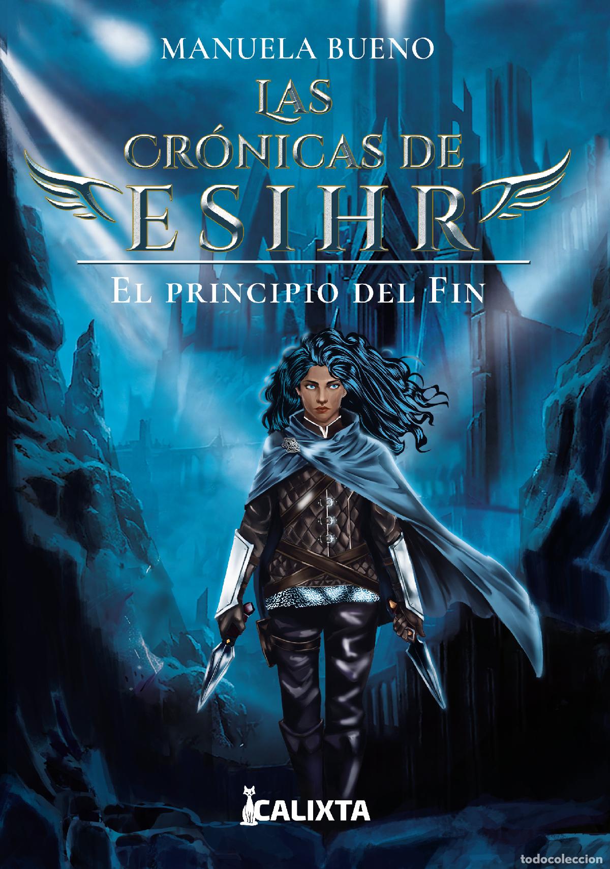 Libros: Las cr&oacute;nicas de Esihr - Manuela Bueno - Foto 1