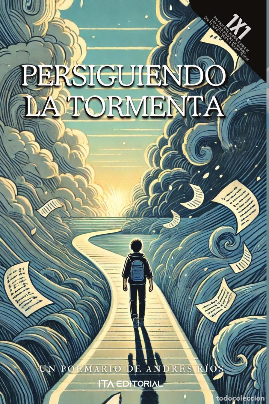 Libros: Persiguiendo la tormenta - Andr&eacute;s R&iacute;os - Foto 1