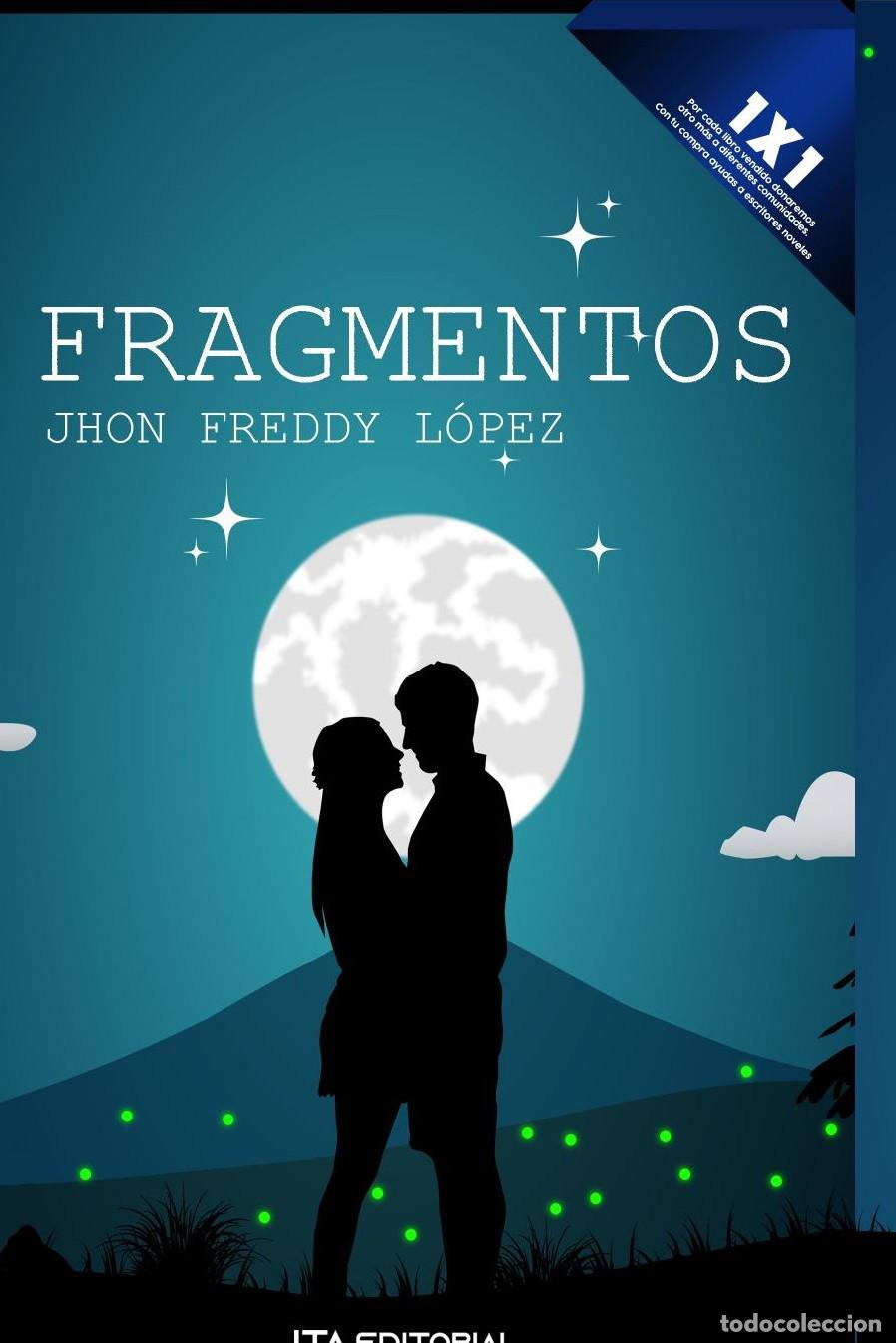 Libros: Fragmentos - Jhon Freddy L&oacute;pez - Foto 1