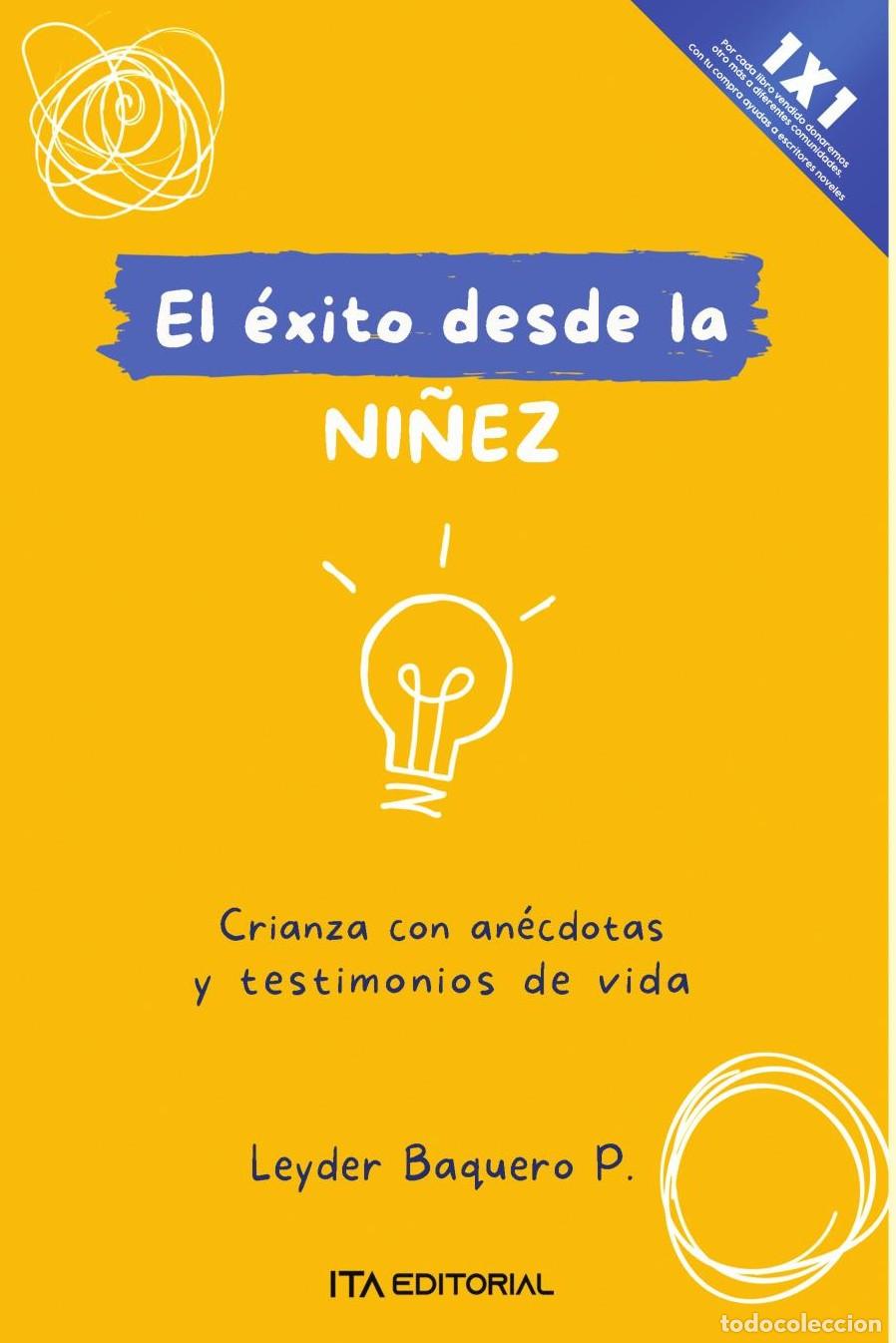 Libros: El &eacute;xito desde la ni&ntilde;ez - Leyder Baquero