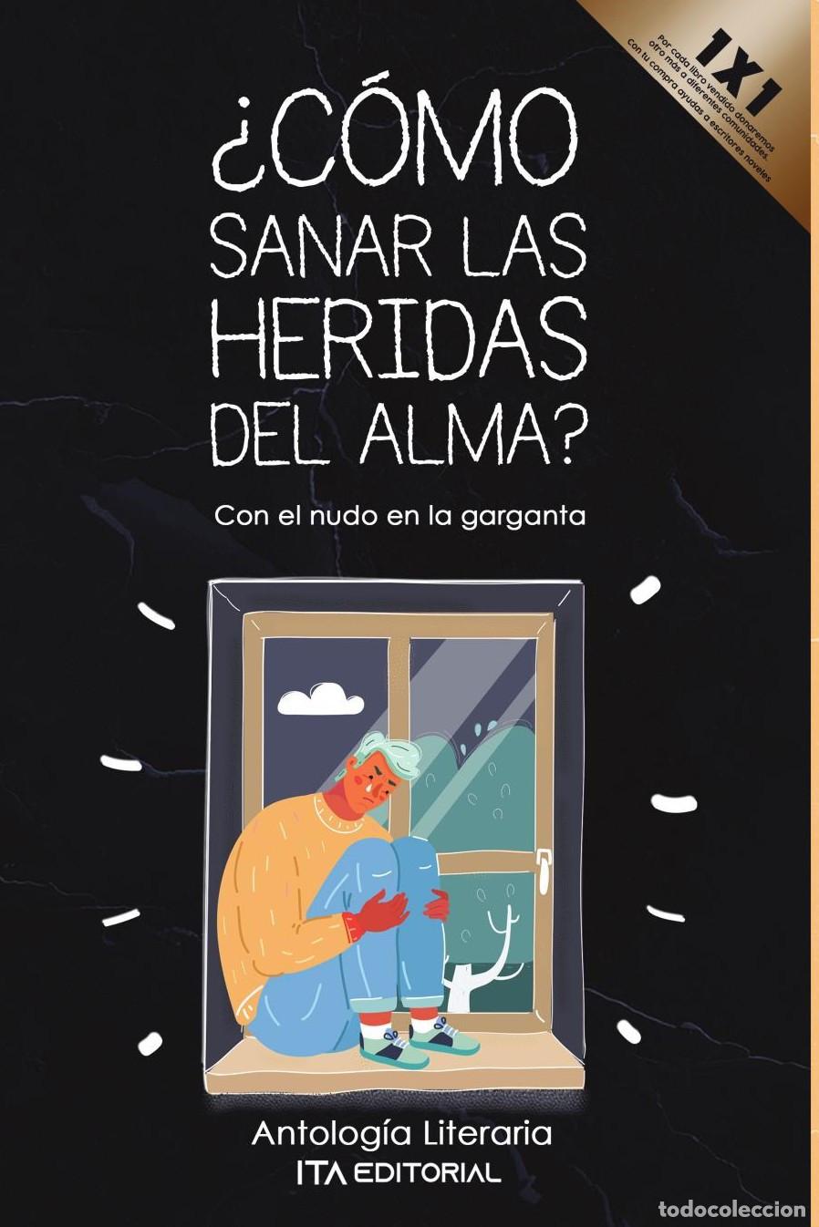 B&uuml;cher: &iquest;C&oacute;mo sanar las heridas del alma? - ITA Autores Varios