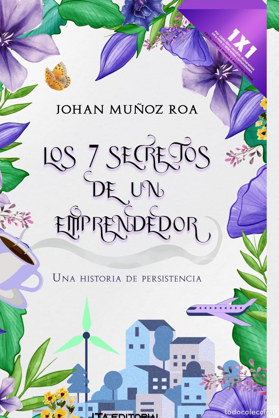 B&uuml;cher: Los 7 secretos de un emprendedor - Johan Alexander Mu&ntilde;oz Roa