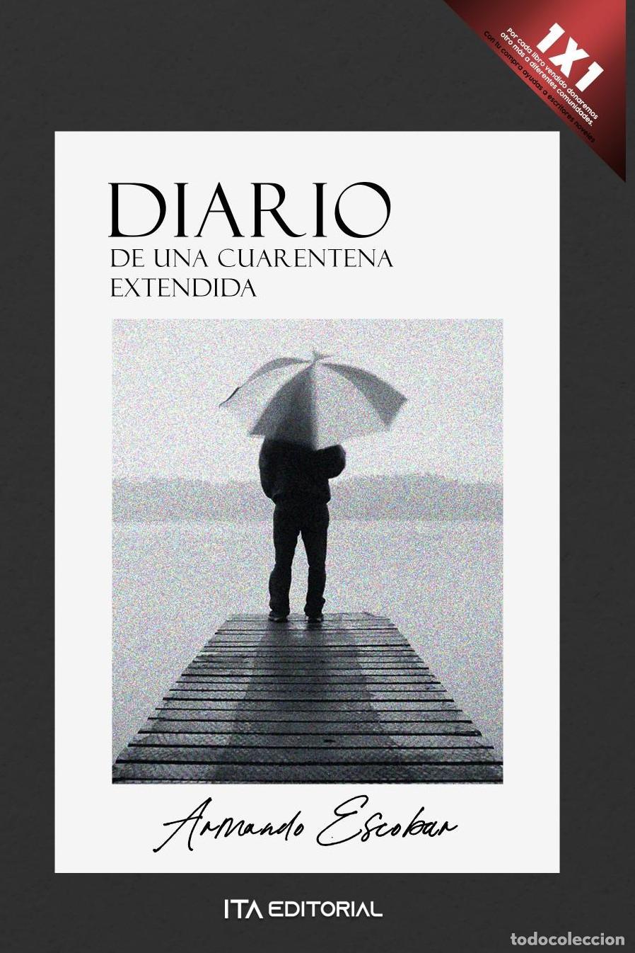 B&uuml;cher: Diario de una cuarentena extendida - Armando Escobar Bedoya