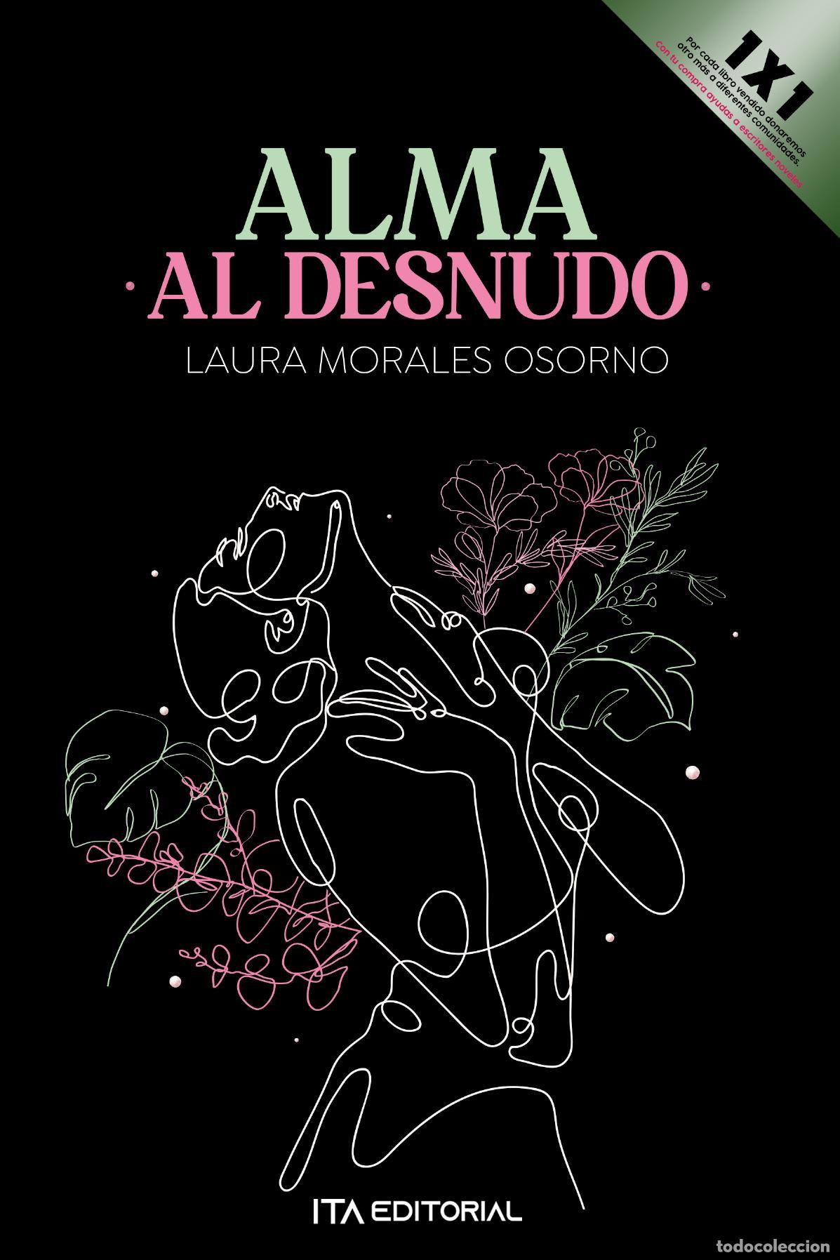 B&uuml;cher: Alma al desnudo - Laura Mar&iacute;a Morales Osorno