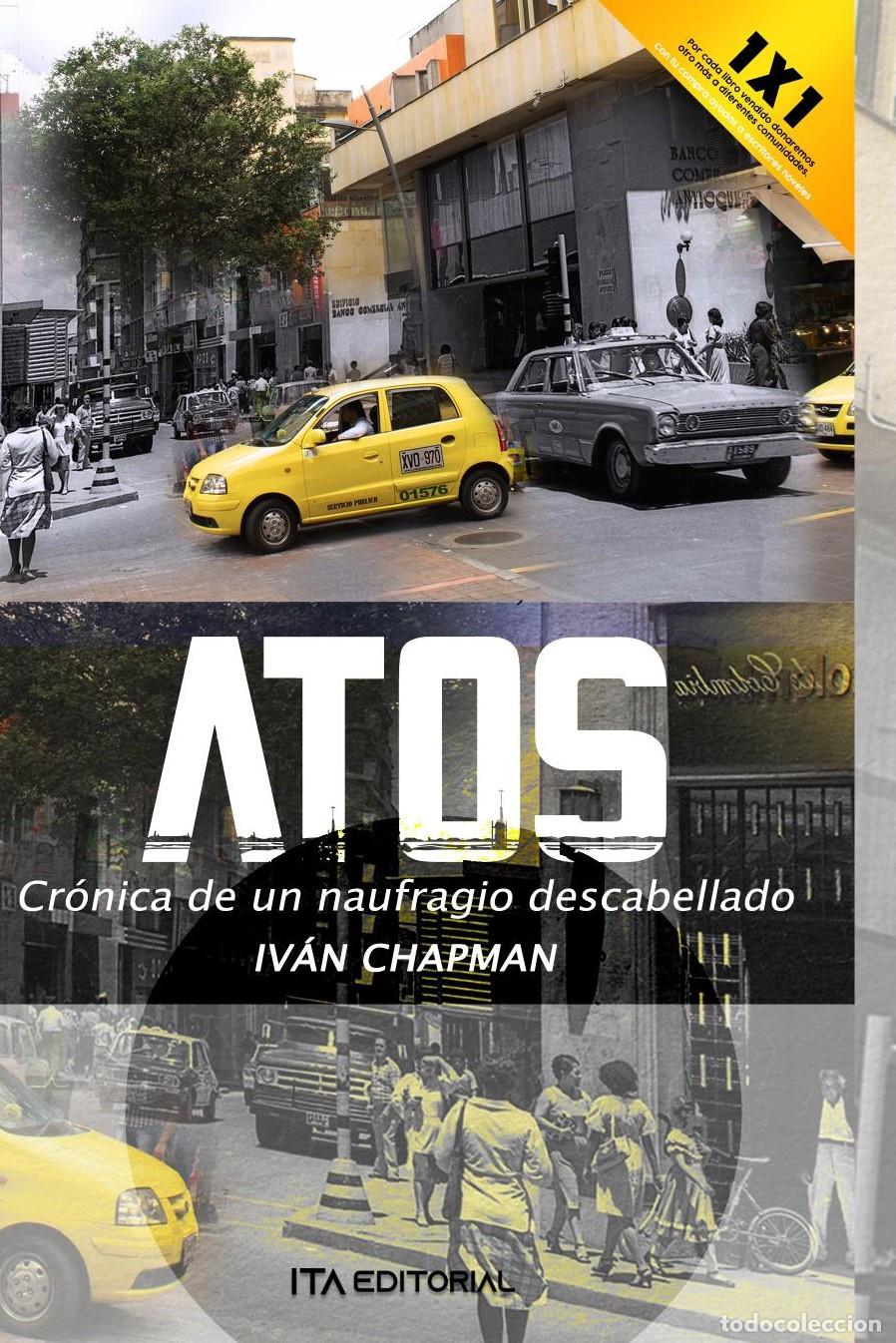 Libros: ATOS - Iv&aacute;n Chapman - Foto 1