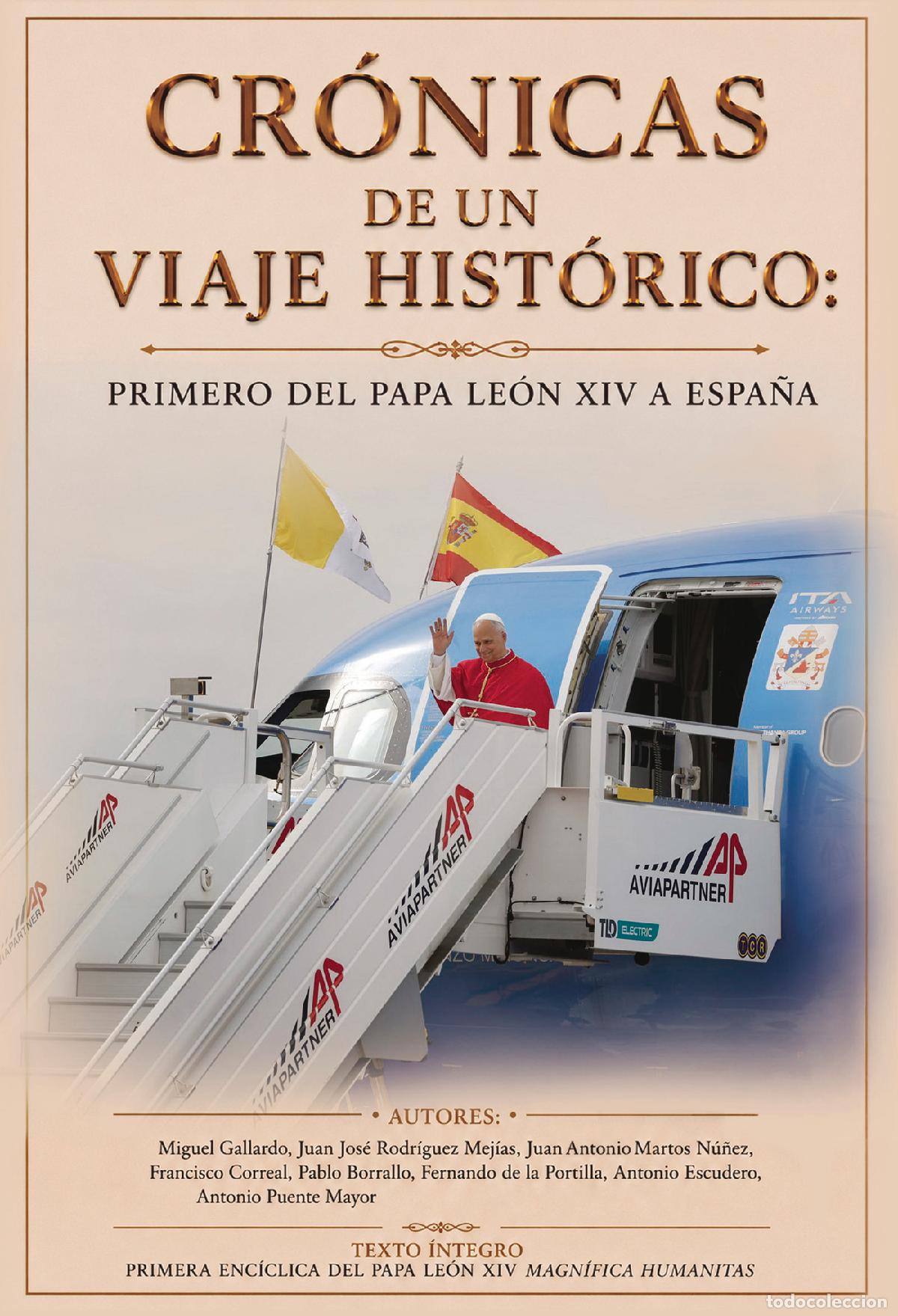 B&uuml;cher: Cr&oacute;nicas de un viaje hist&oacute;rico: el primero del Papa Le&oacute;n XIV a Espa&ntilde;a - Varios Autores