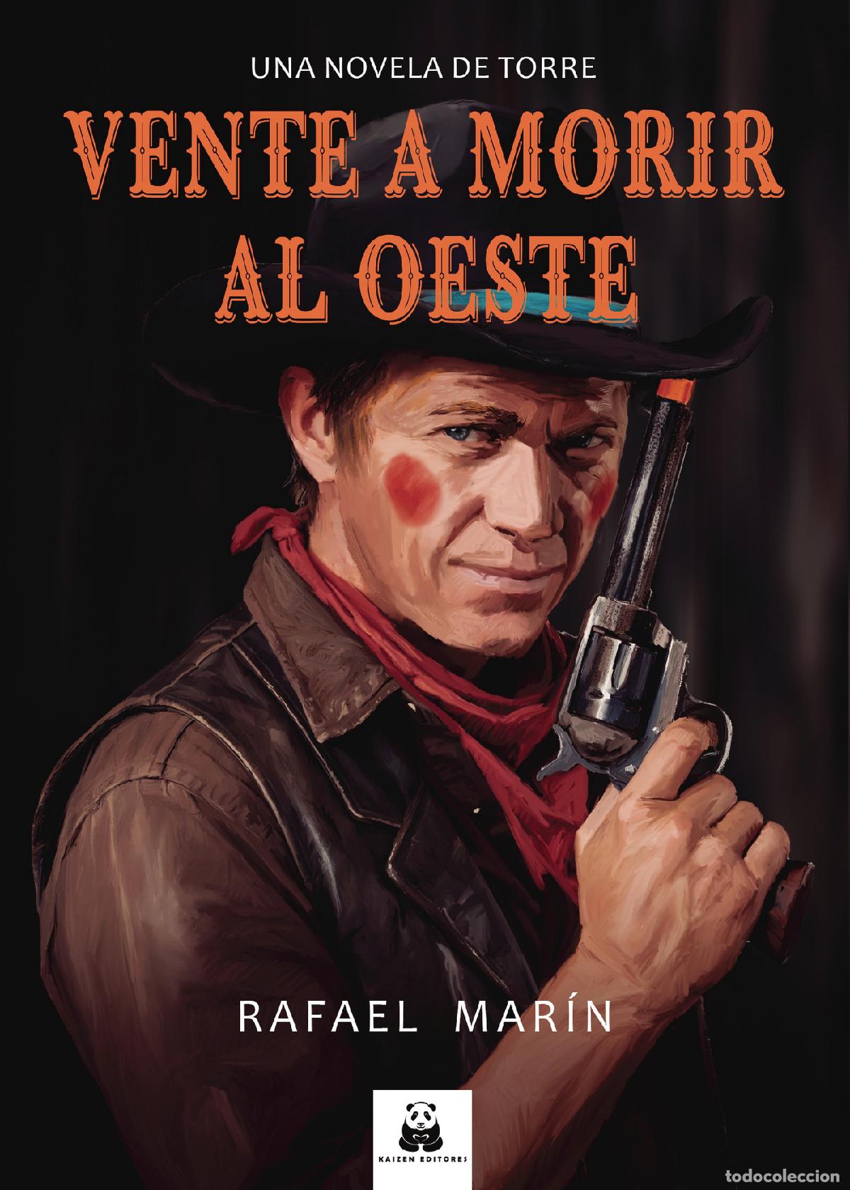 Libros: Vente a morir al oeste - Rafael Mar&iacute;n - Foto 1