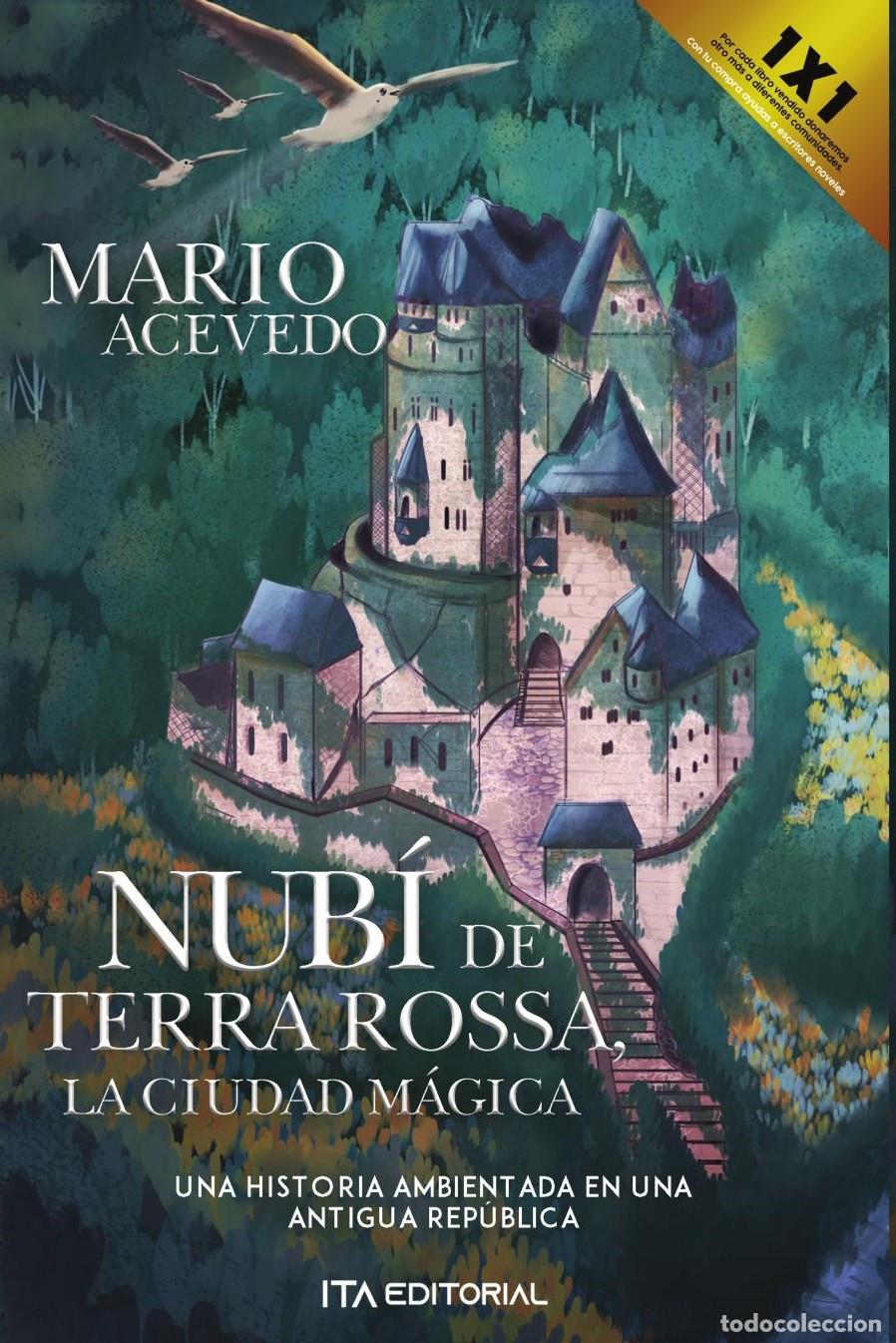 Livres: NUB&Iacute; DE TERRA ROSSA, LA CIUDAD M&Aacute;GICA - Mario Acevedo