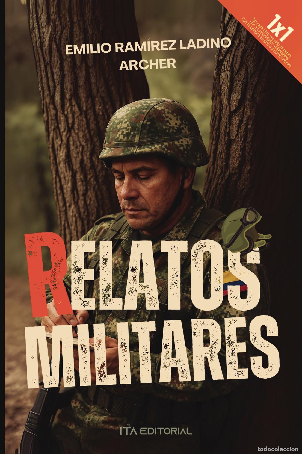 Livres: Relatos militares - Emilio Ram&iacute;rez Ladino