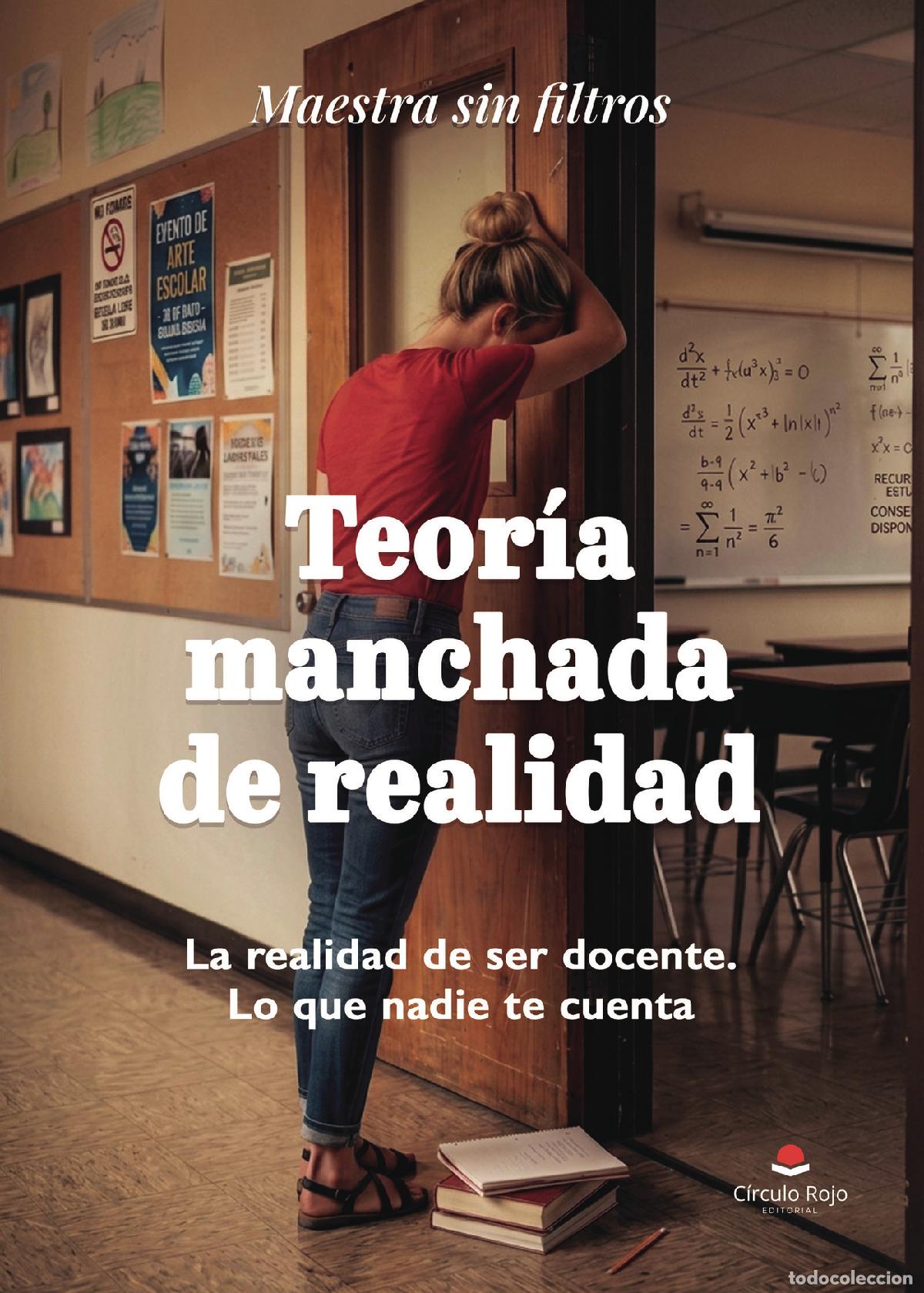 Livres: Teor&iacute;a manchada de realidad - Maestra sin filtros