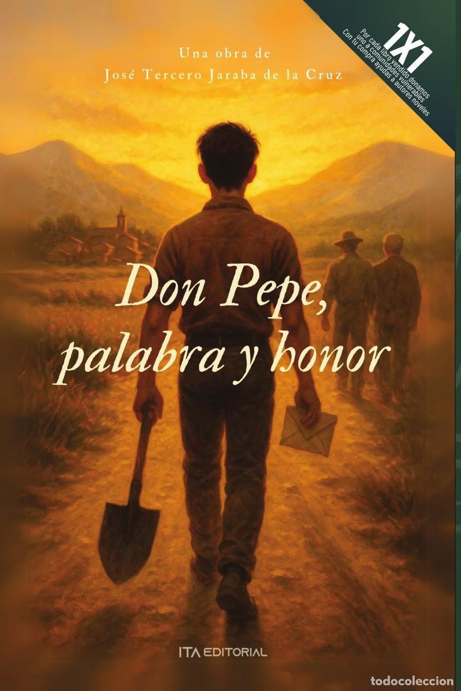 Livres: Don Pepe, palabra y honor - Jos&eacute; Tercero Jaraba de la Cruz