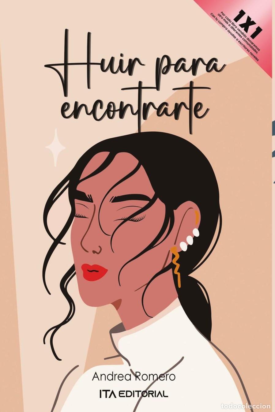 Livres: Huir para encontrarte - Andrea Romero