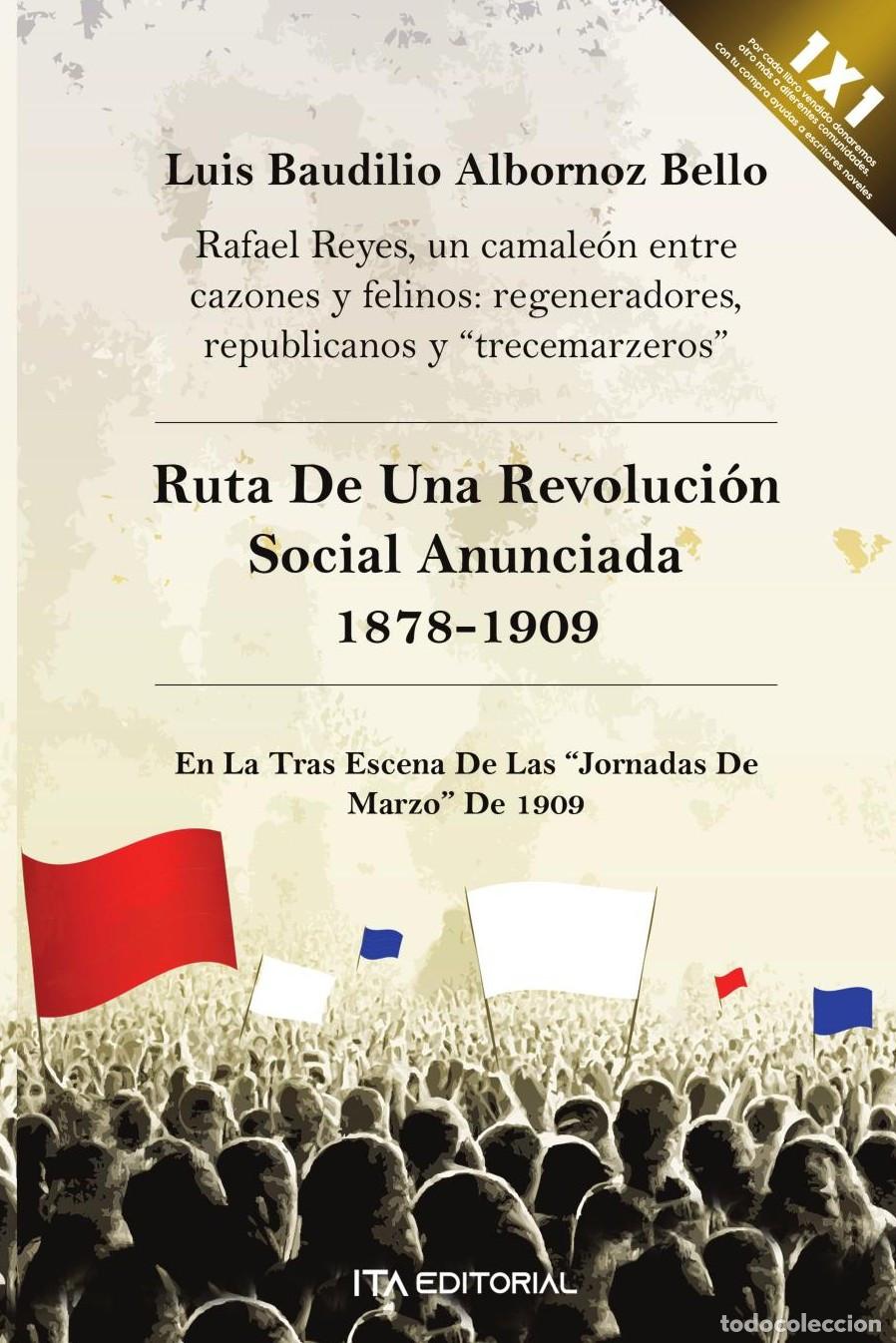 Livres: Ruta de una revoluci&oacute;n social anunciada - Luis Baudilio Albornoz Bello