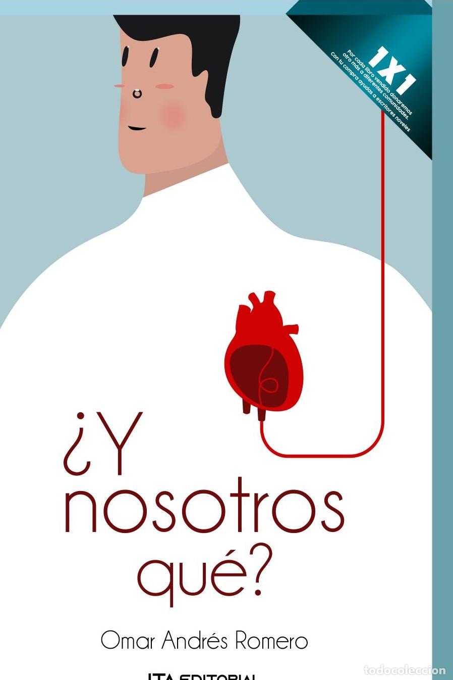 Livres: &iquest;Y nosotros qu&eacute;? - Omar Andr&eacute;s Romero