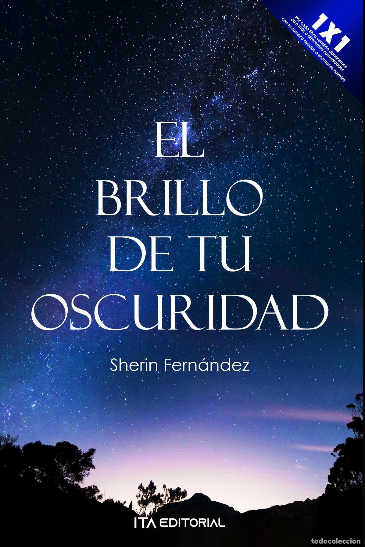 Libri: El brillo de tu oscuridad - Sherin Fern&aacute;ndez