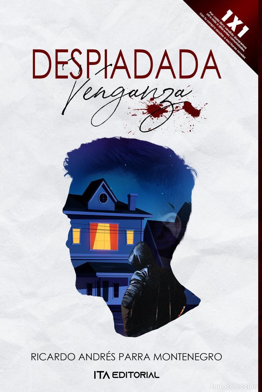 Libri: Despiadada venganza - Ricardo Andr&eacute;s Parra Montenegro