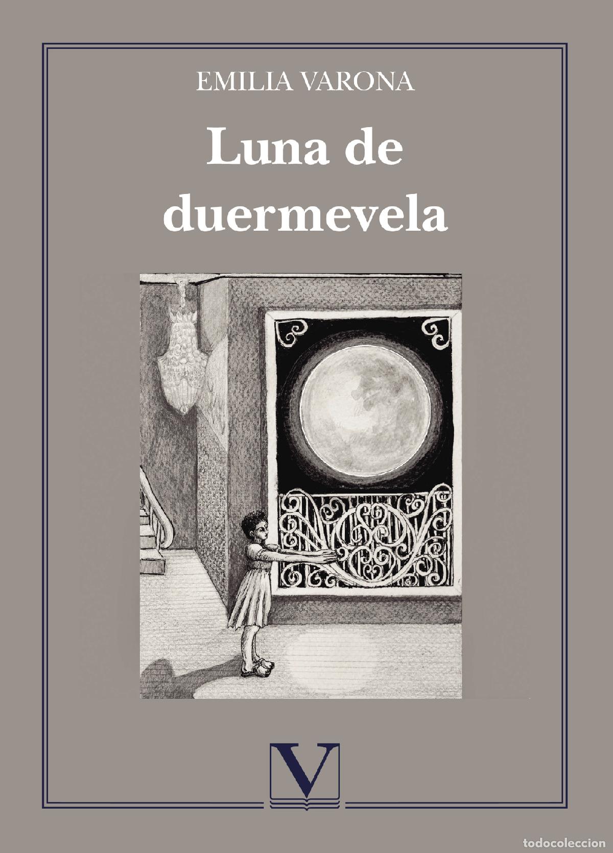 Libri: Luna de duermevela - Emilia Varona