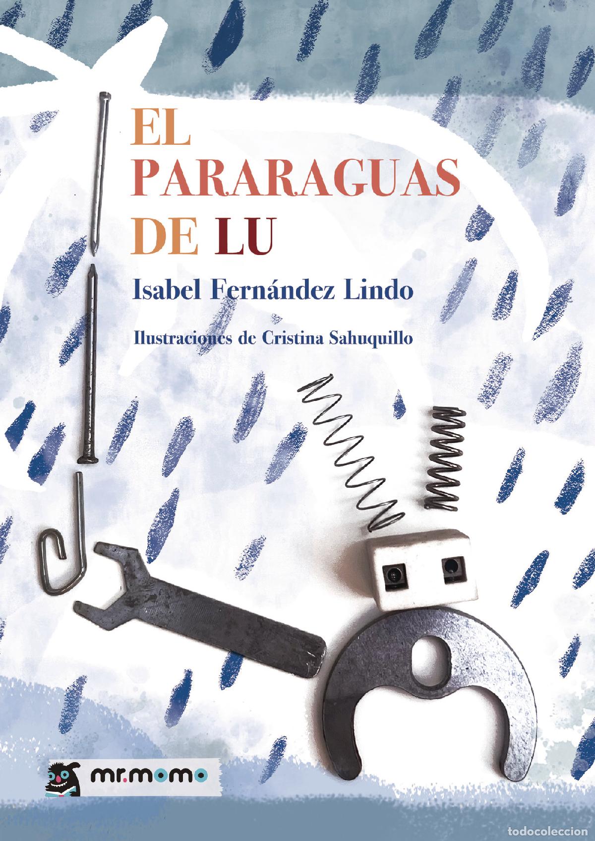 Libri: El paraguas de Lu - Isabel Fern&aacute;ndez Lindo