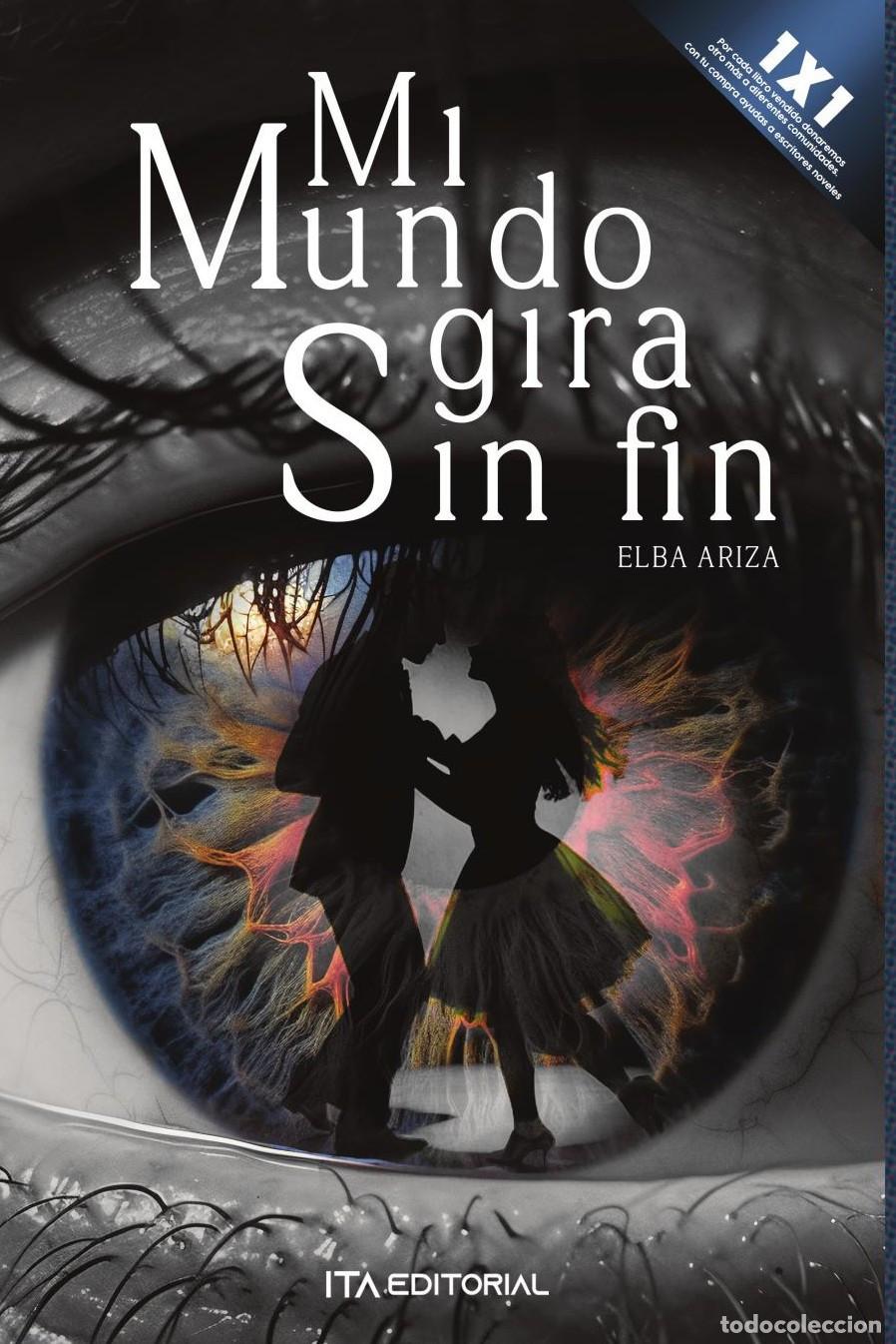 Libri: Mi mundo gira sin fin - Elba Ariza