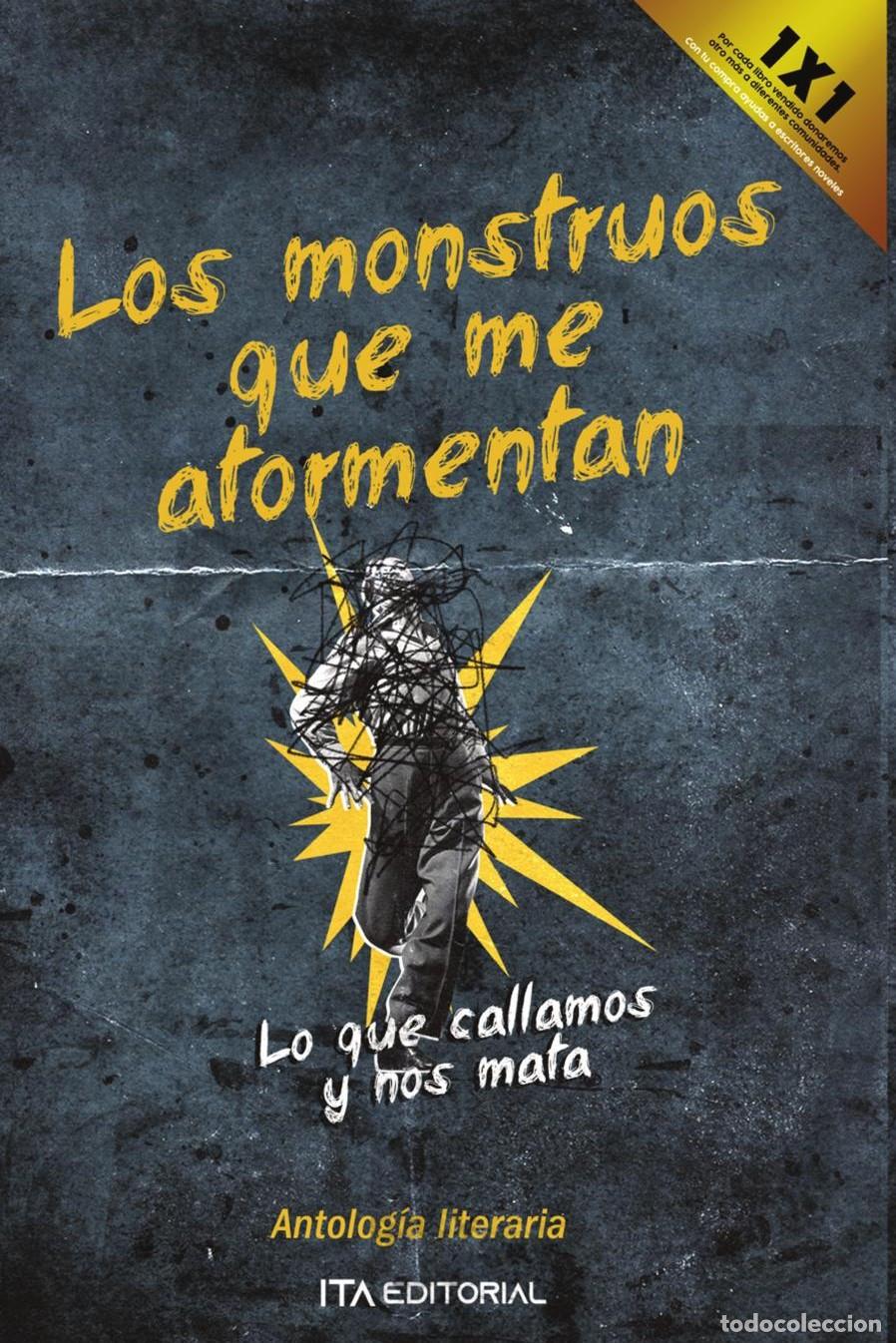 Libri: LOS MONSTRUOS QUE ME ATORMENTAN - Autores Varios ITA