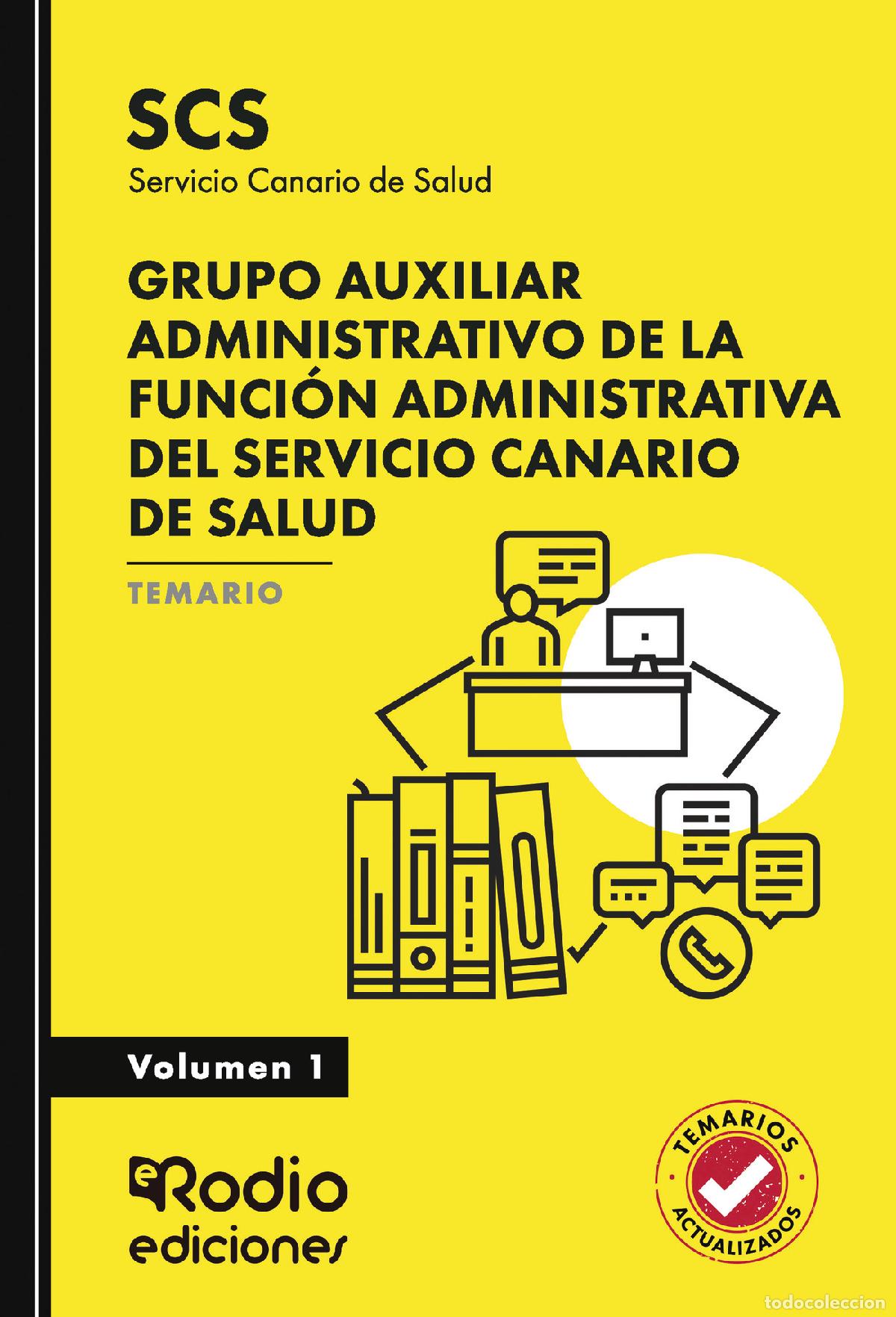 Livros: Grupo Auxiliar Administrativo de la Funci&oacute;n Administrativa del Servicio Canario de Salud (SCS). Tema