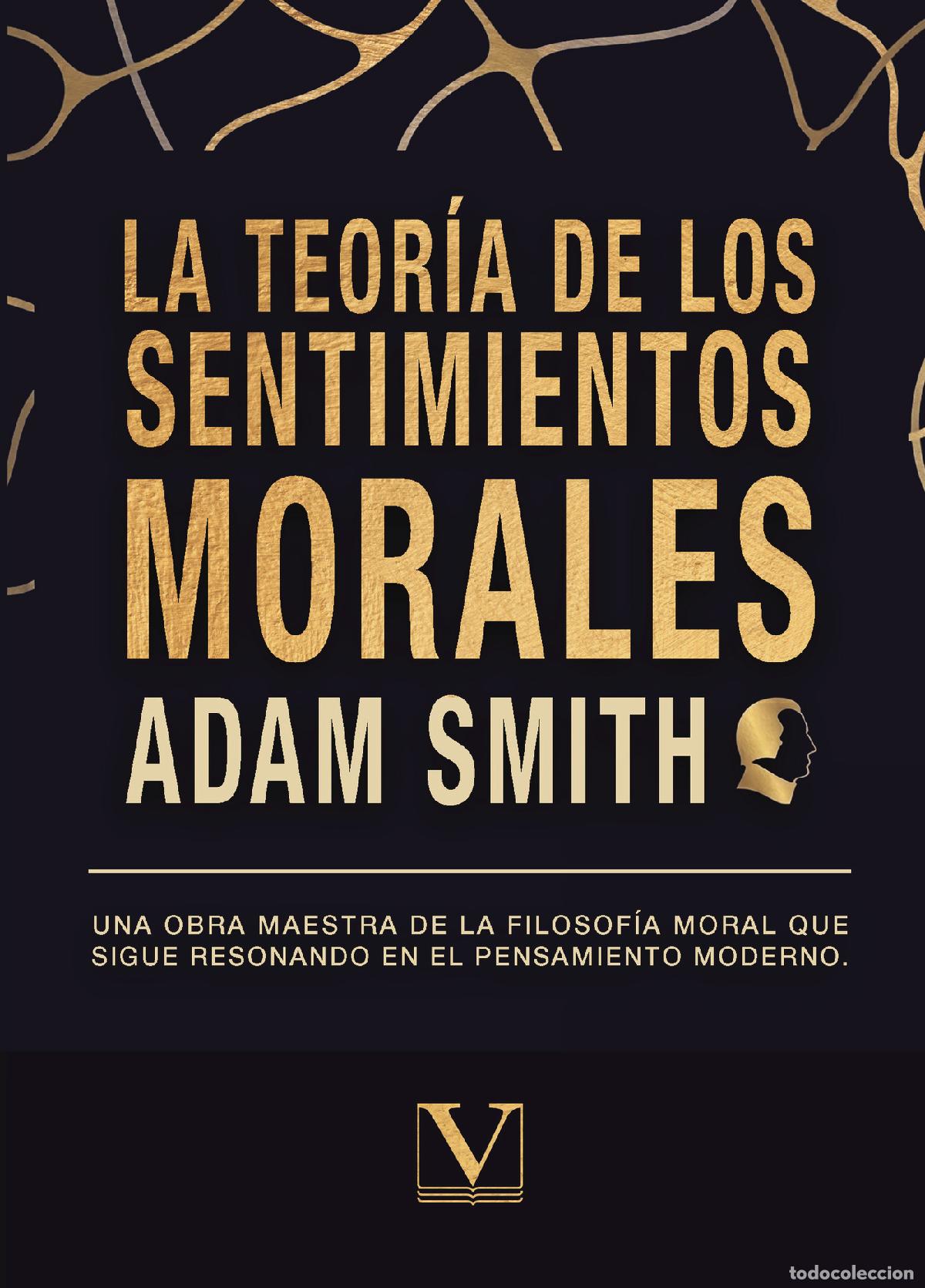Libros: La Teor&iacute;a de los sentimientos morales - Adam Smith