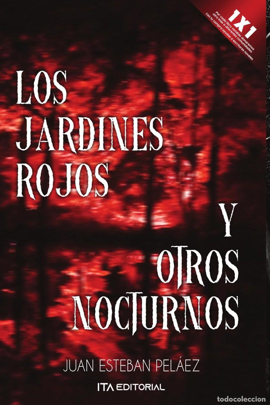 Livros: Los jardines rojos y otros nocturnos - Juan Esteban Pelaez