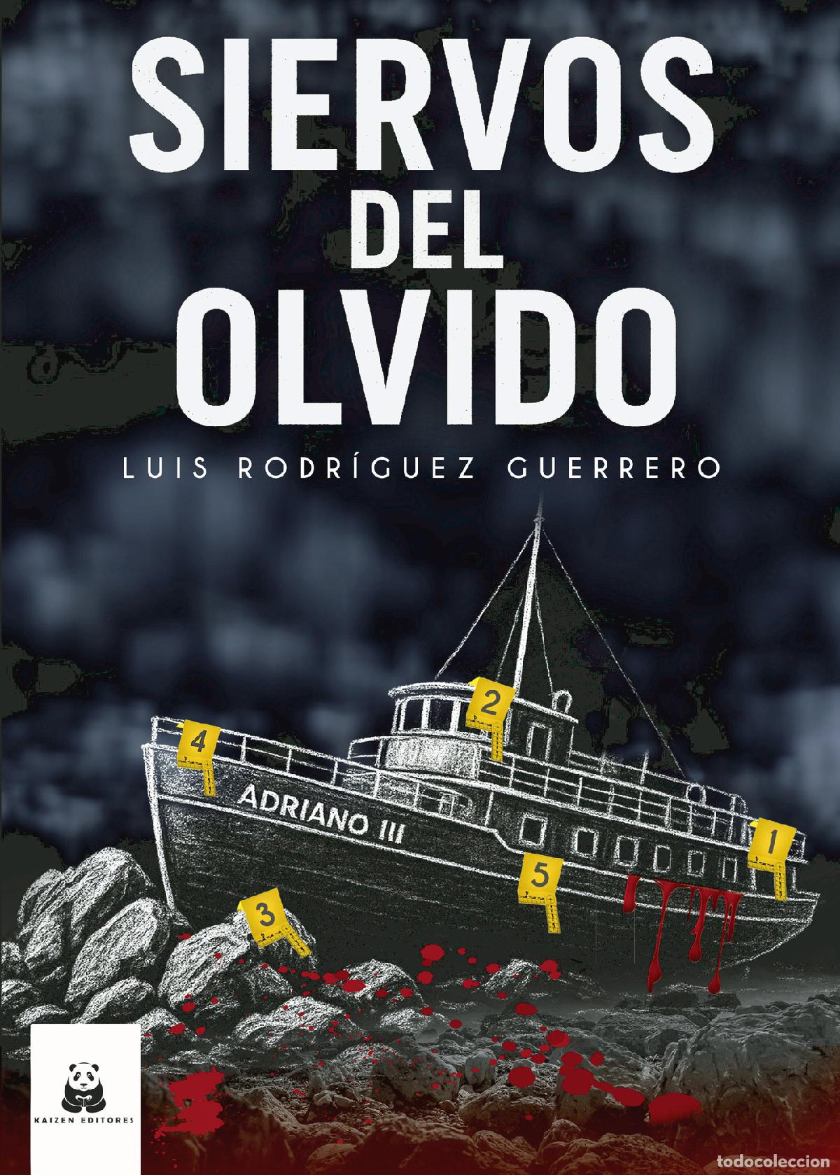 Livros: Siervos del olvido - Luis Rodr&iacute;guez Guerrero
